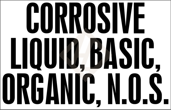 Aufkleber offizieller Gefahrstoffname CORROSIVE LIQUID, BASIC, ORGANIC, N.O.S. für UN 3267