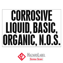 Aufkleber offizieller Gefahrstoffname CORROSIVE LIQUID, BASIC, ORGANIC, N.O.S. für UN 3267